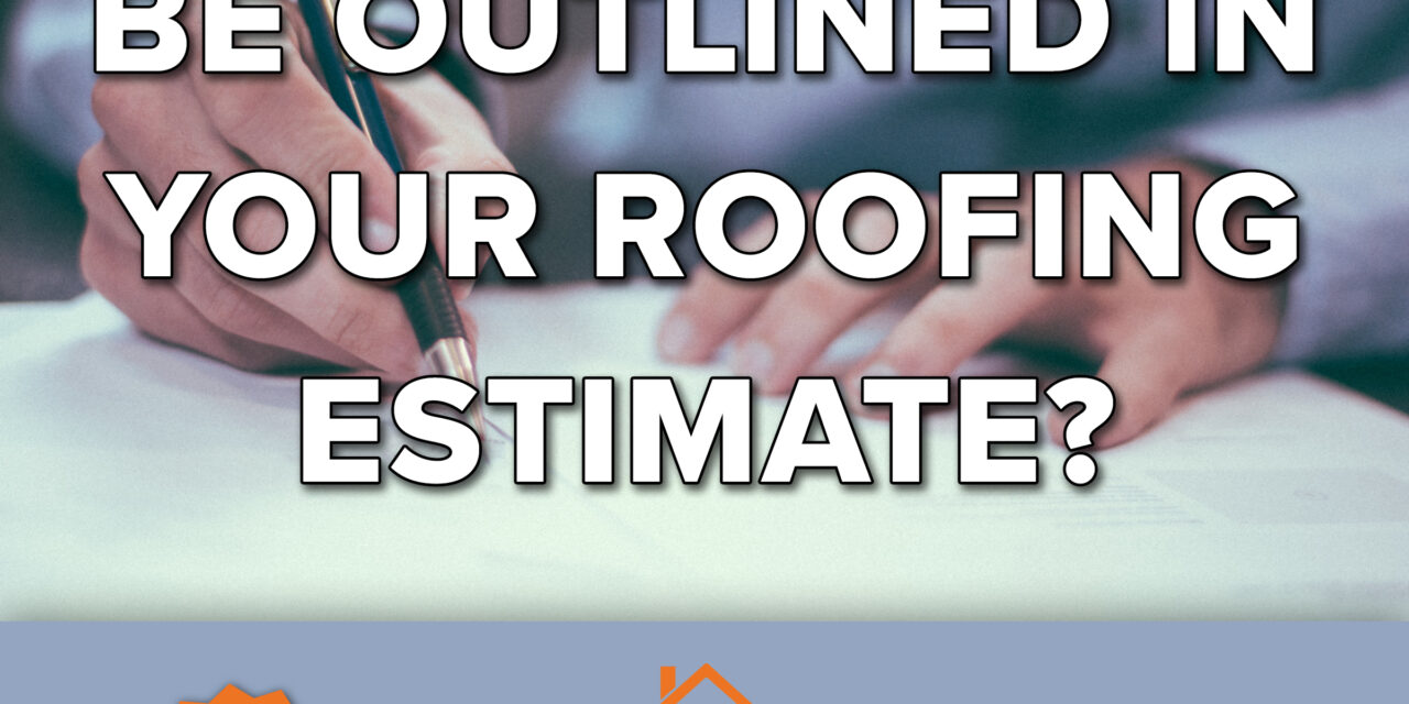 https://www.seabergconstruction.com/wp-content/uploads/2022/10/SeabergConstructionBlog_WhatShouldBeOutlinedinYourRoofingEstimate-1280x640.jpg